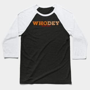 Whodey Baseball T-Shirt